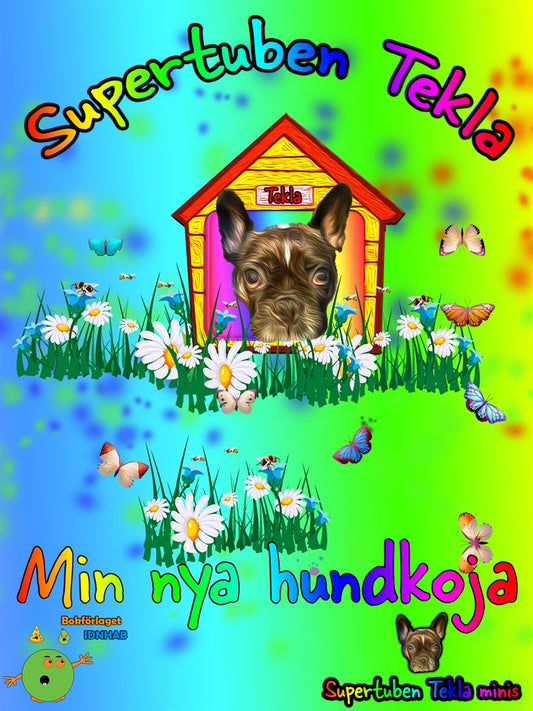 Supertuben Tekla: Min nya hundkoja – E-bok