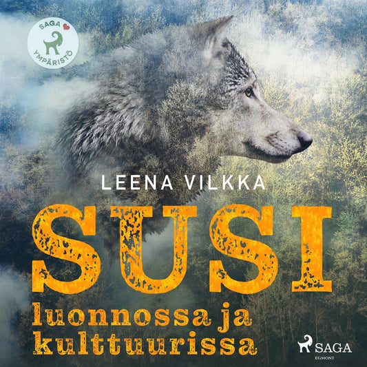 Susi luonnossa ja kulttuurissa – Ljudbok