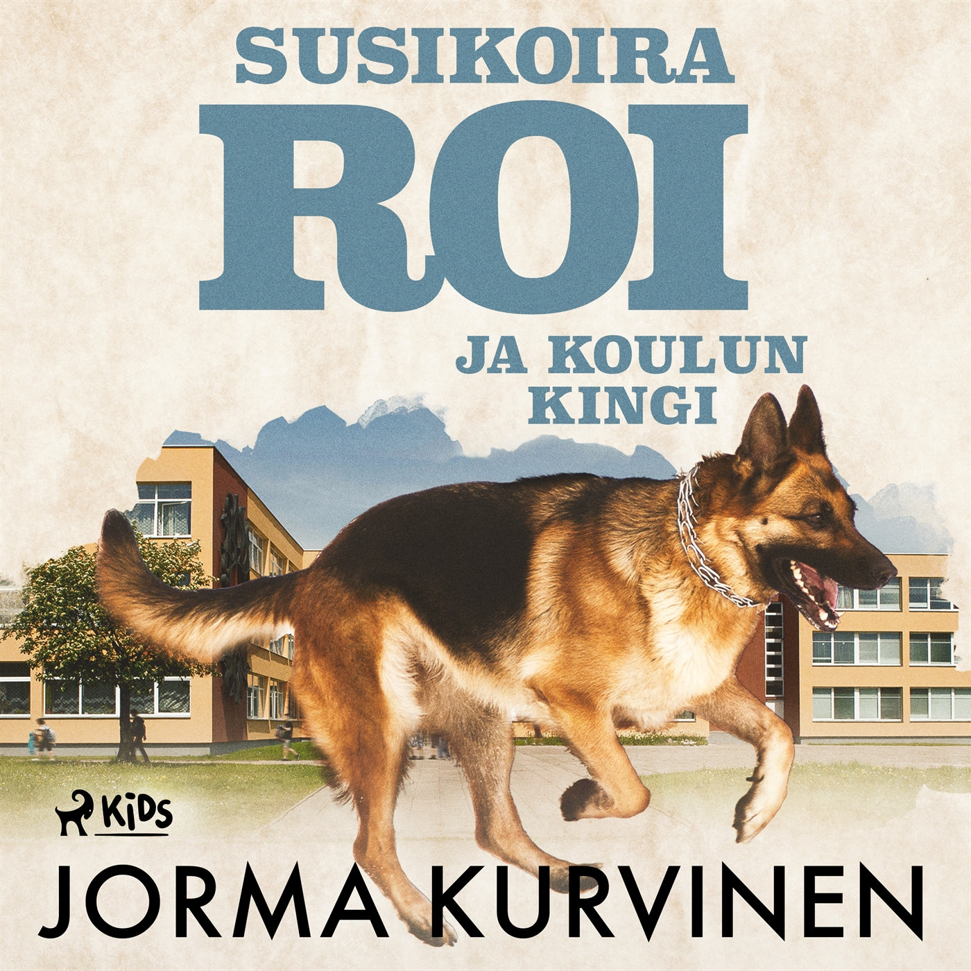 Susikoira Roi ja koulun kingi – Ljudbok