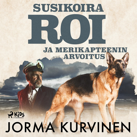 Susikoira Roi ja merikapteenin arvoitus – Ljudbok
