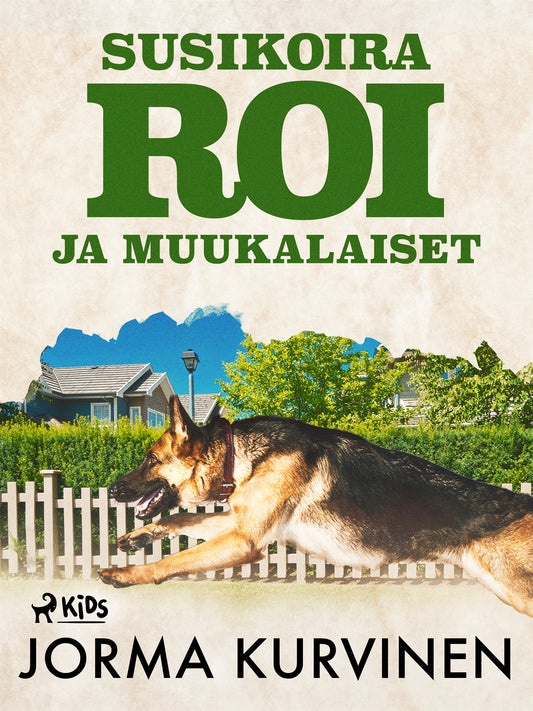 Susikoira Roi ja muukalaiset – E-bok