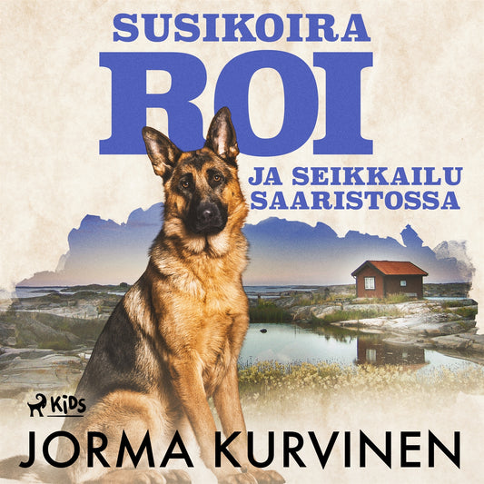 Susikoira Roi ja seikkailu saaristossa – Ljudbok