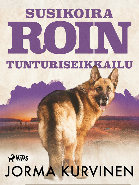 Susikoira Roin tunturiseikkailu – E-bok