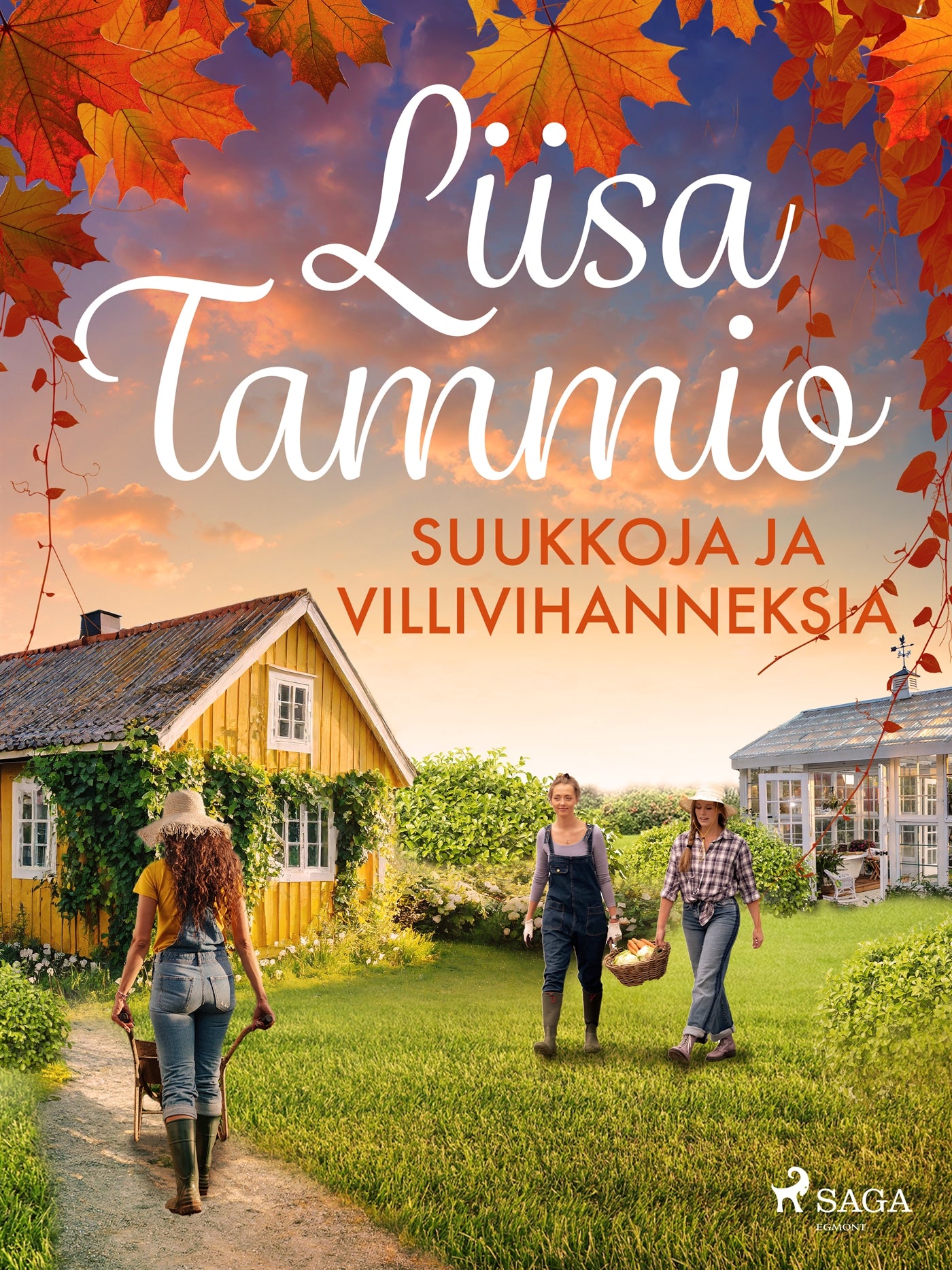 Suukkoja ja villivihanneksia – E-bok
