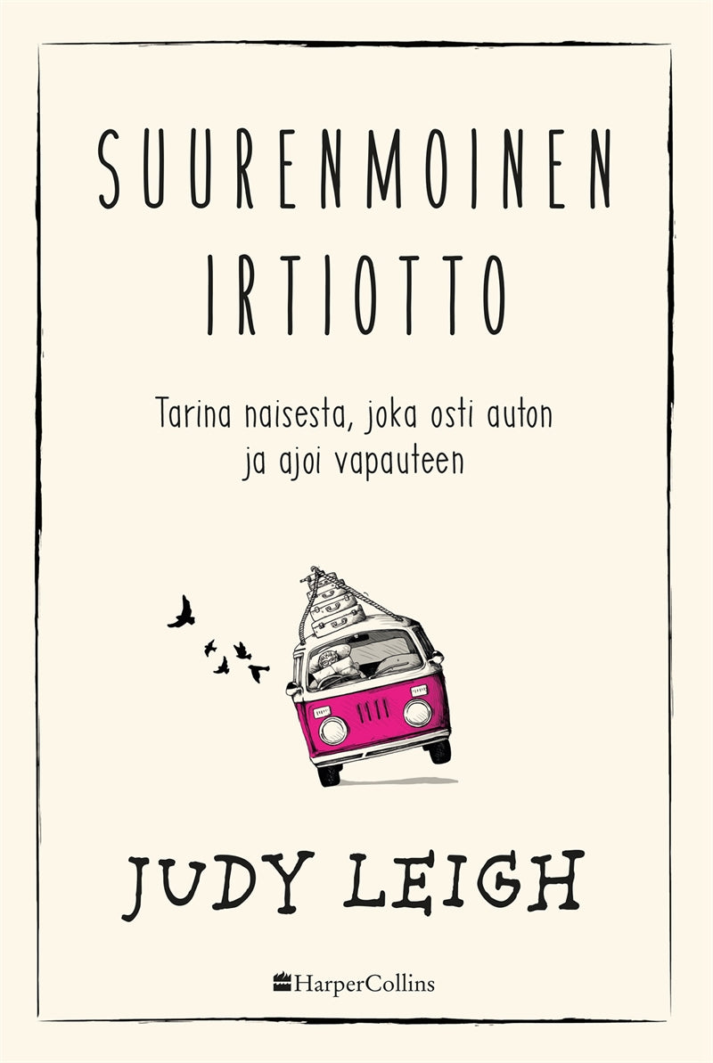 Suurenmoinen irtiotto – E-bok