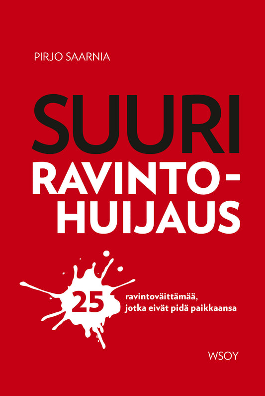 Suuri ravintohuijaus – E-bok