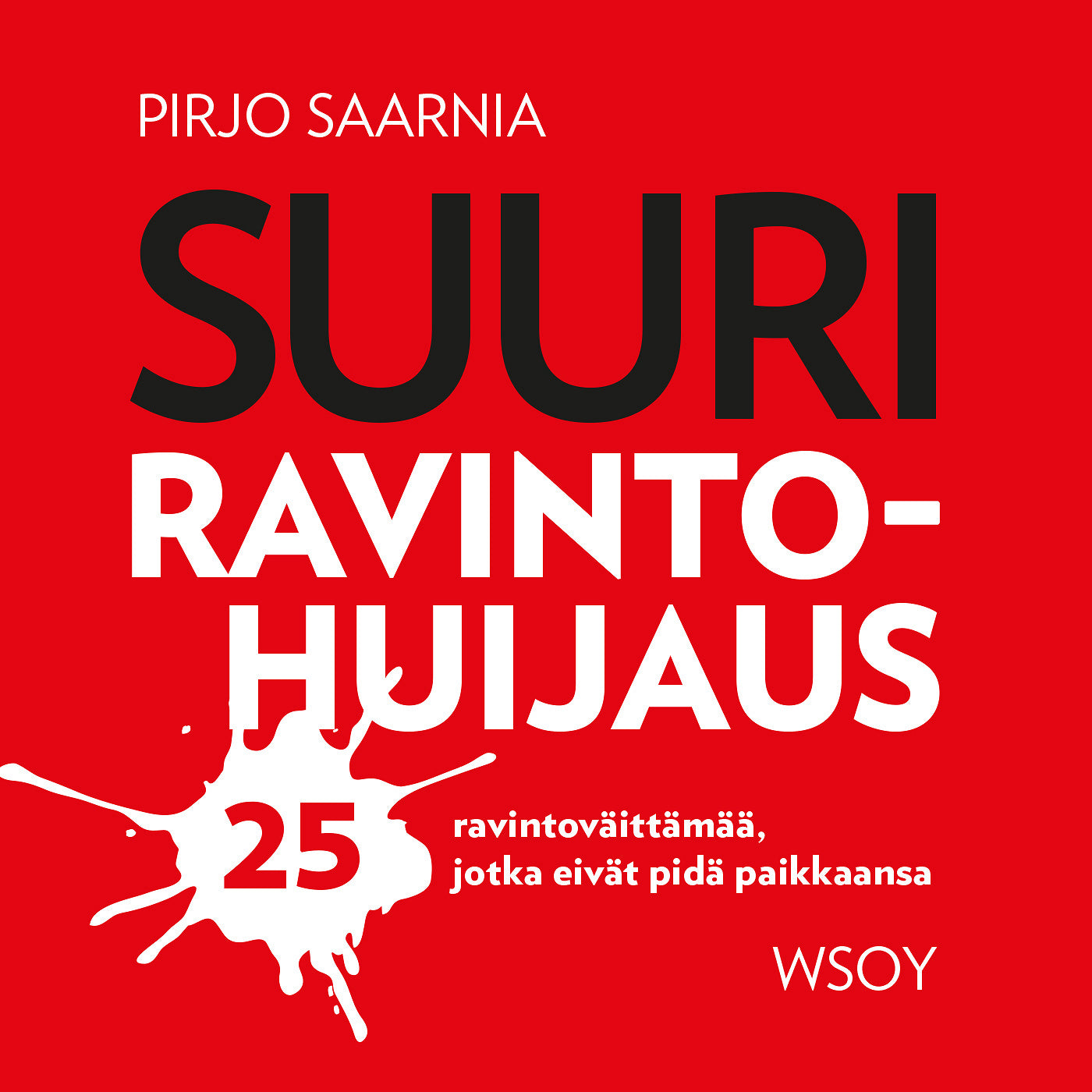 Suuri ravintohuijaus – Ljudbok