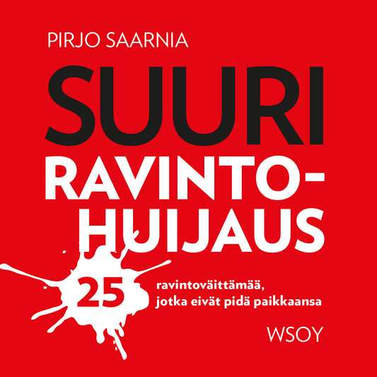 Suuri ravintohuijaus – Ljudbok