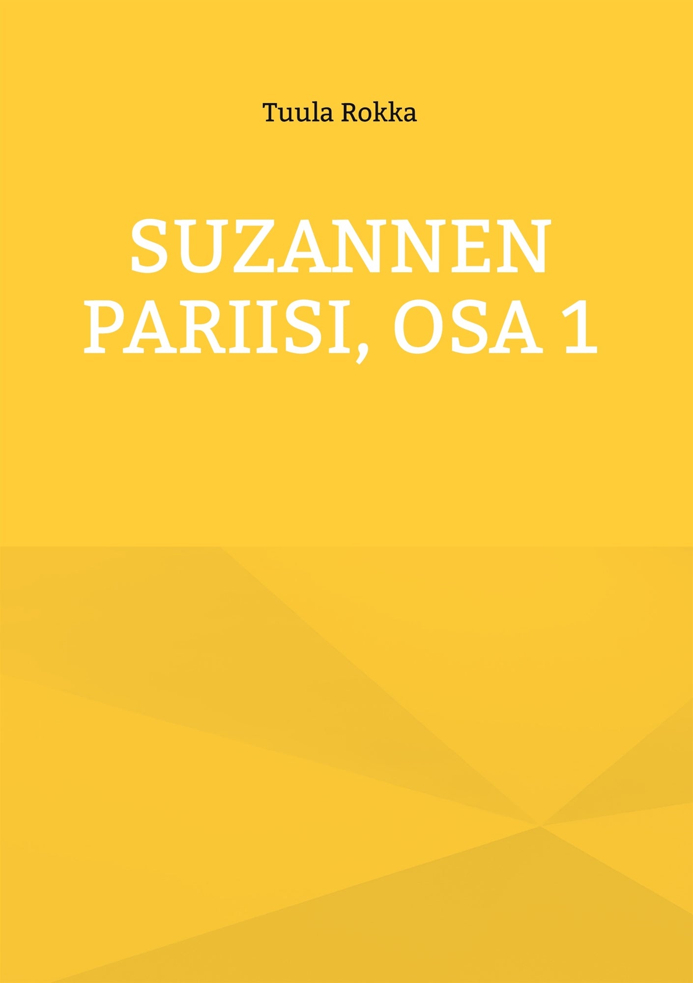Suzannen Pariisi, Osa 1 – E-bok