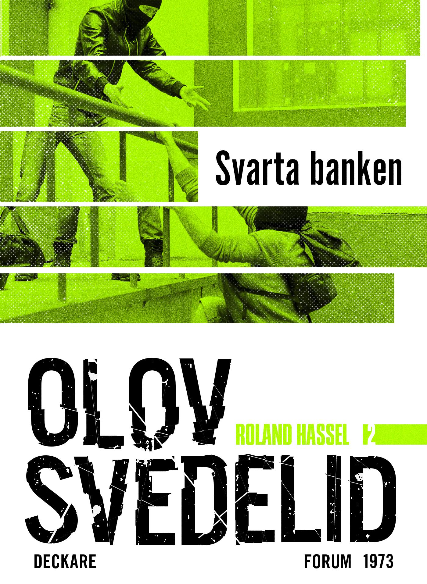 Svarta banken : en Roland Hassel-thriller – E-bok