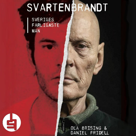 Svartenbrandt : Sveriges farligaste man – Ljudbok