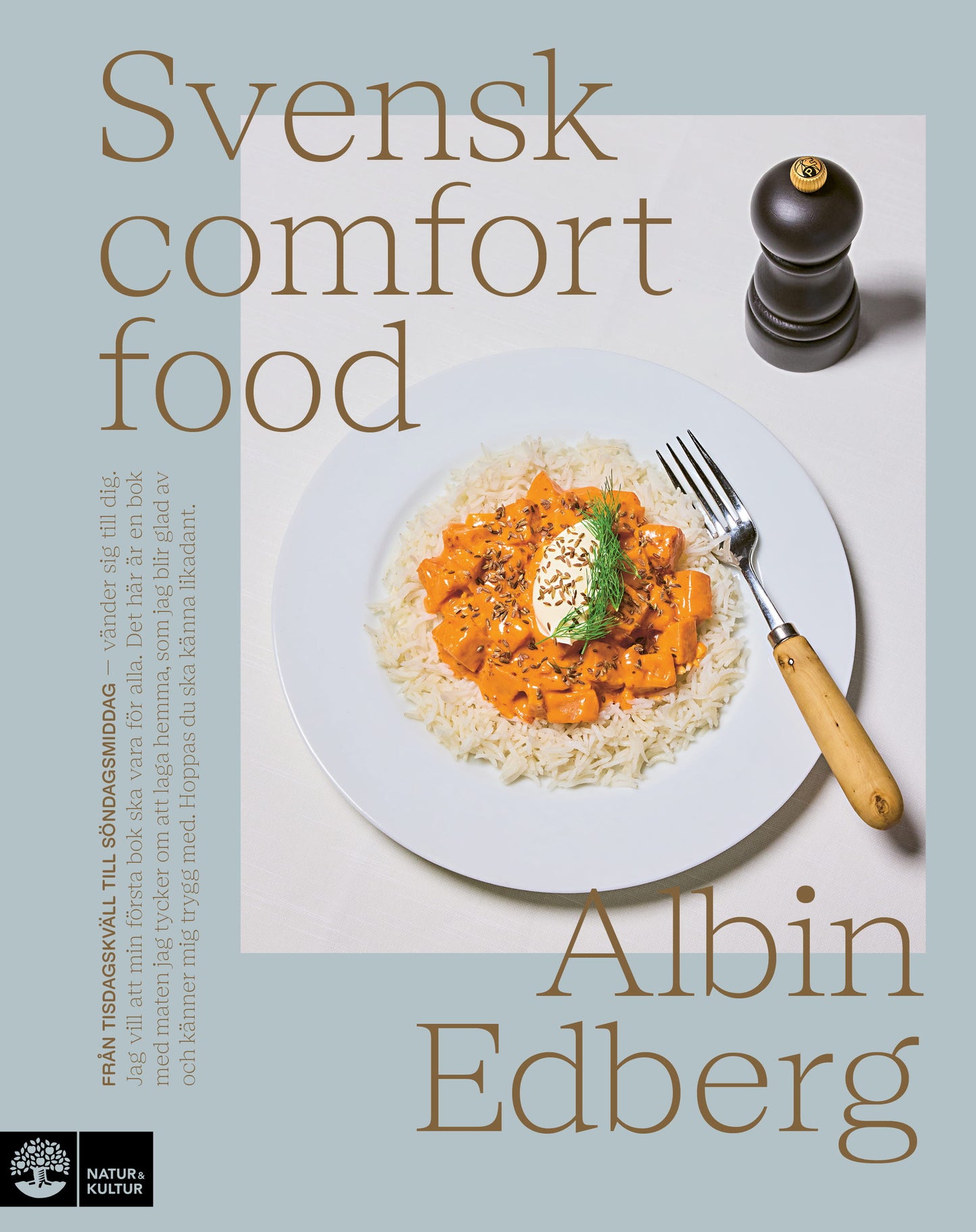 Svensk comfort food : Från tisdagskväll till söndagsmiddag – E-bok