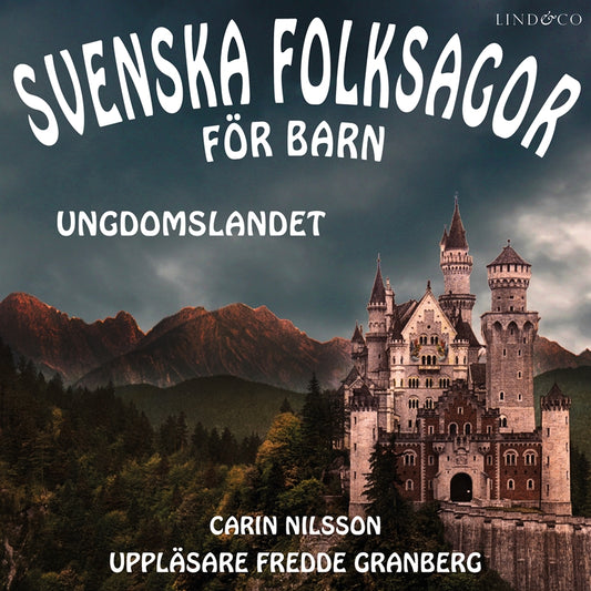 Svenska folksagor för barn - Del 4 – Ljudbok
