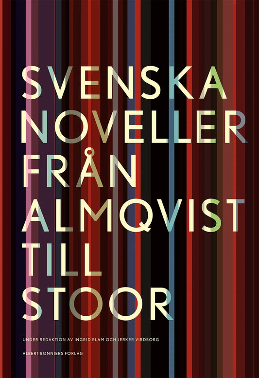 Svenska noveller  : från Almqvist till Stoor – E-bok
