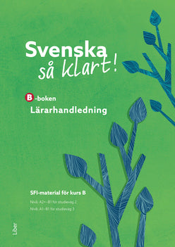 Svenska så klart! B Lärarhandledning (nedladdningsbar)