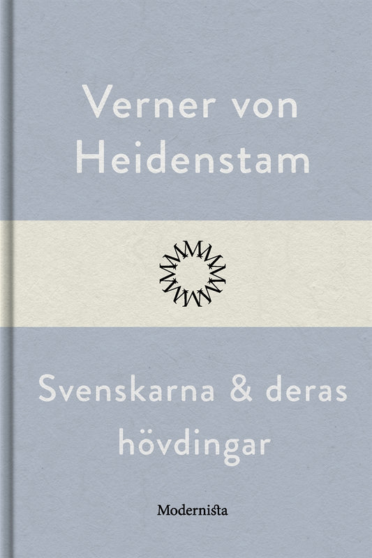 Svenskarna och deras hövdingar – E-bok