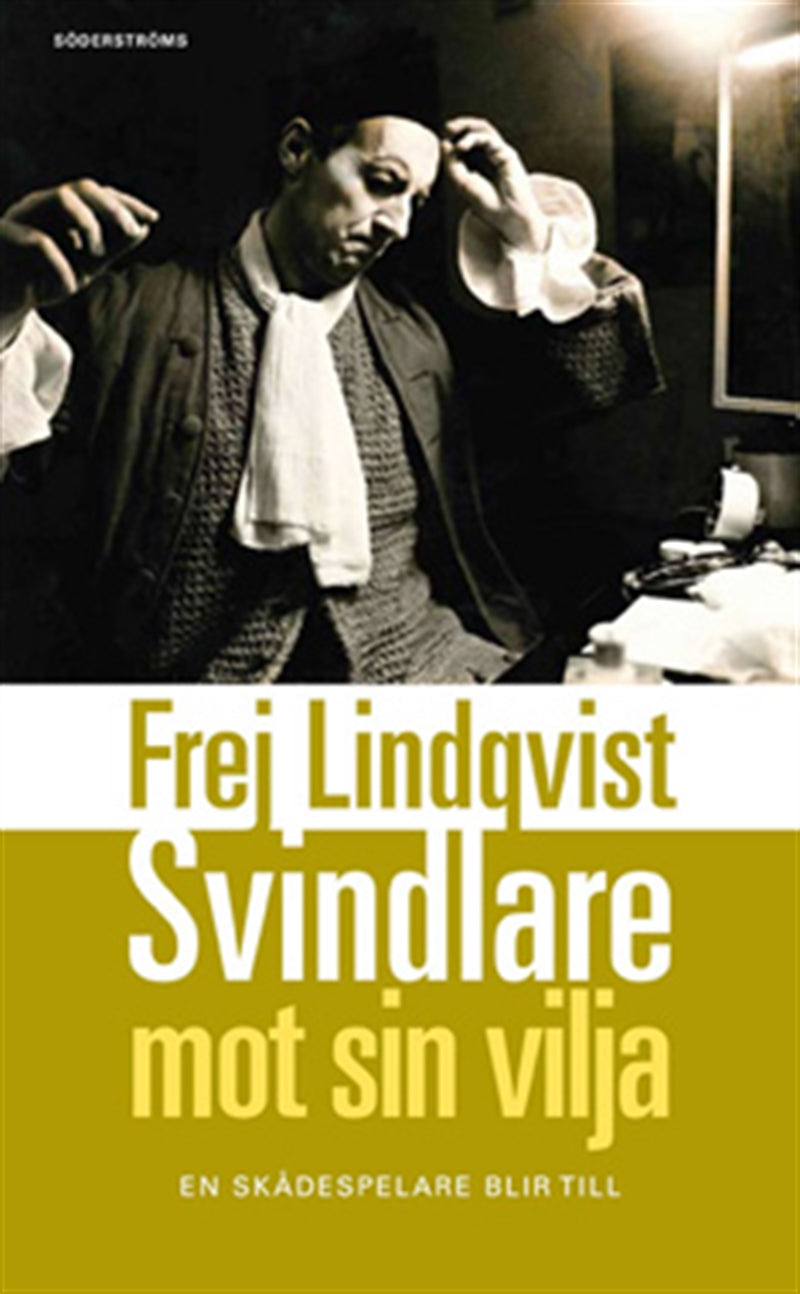 Svindlare mot sin vilja – E-bok