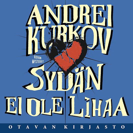 Sydän ei ole lihaa – Ljudbok
