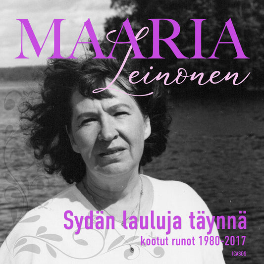 Sydän lauluja täynnä - kootut runot 1980-2017 – Ljudbok