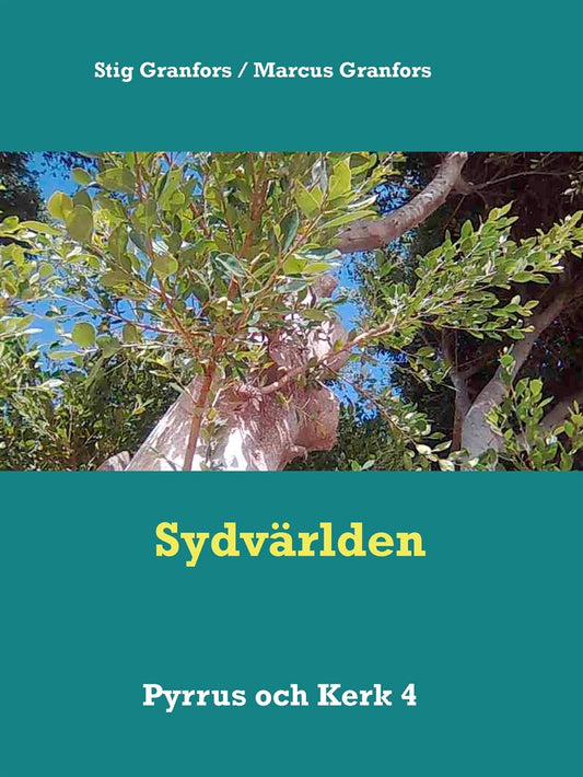 Sydvärlden Pyrrus och Kerk 4 – E-bok