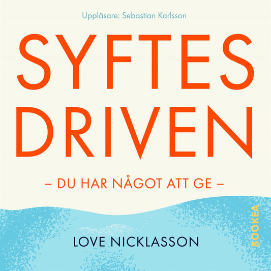 Syftesdriven : du har något att ge – Ljudbok