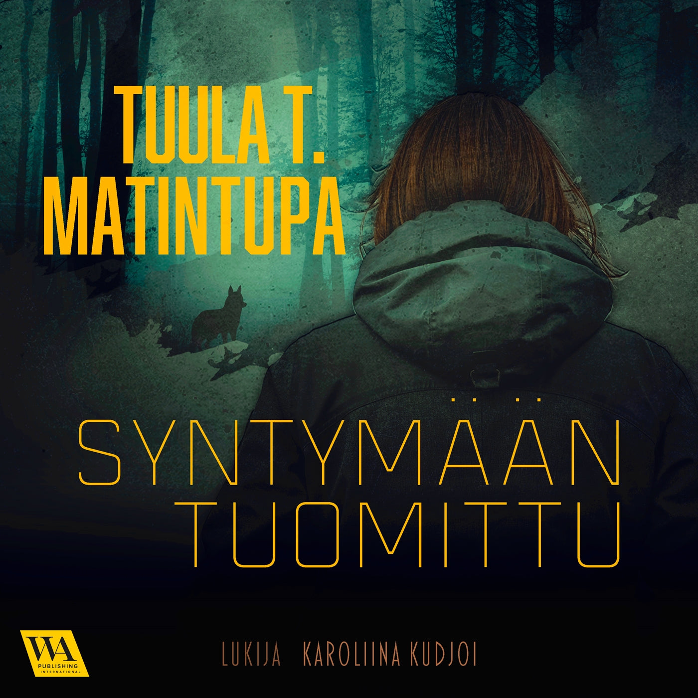 Syntymään tuomittu – Ljudbok
