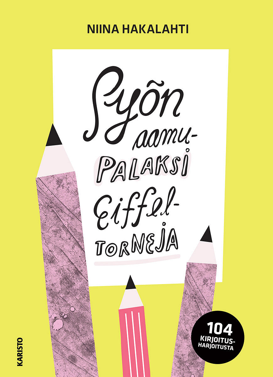 Syön aamupalaksi Eiffel-torneja – E-bok