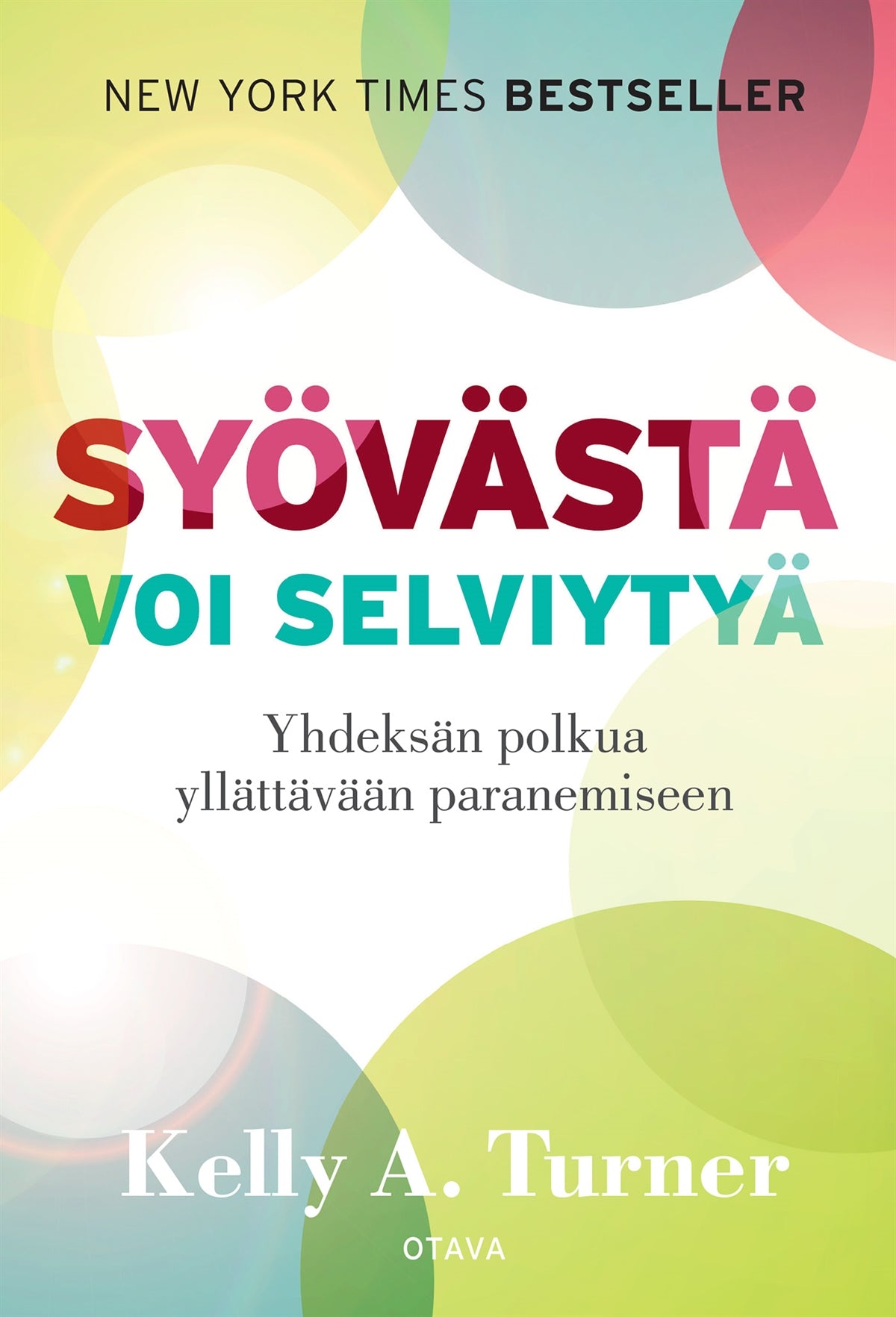 Syövästä voi selviytyä – E-bok