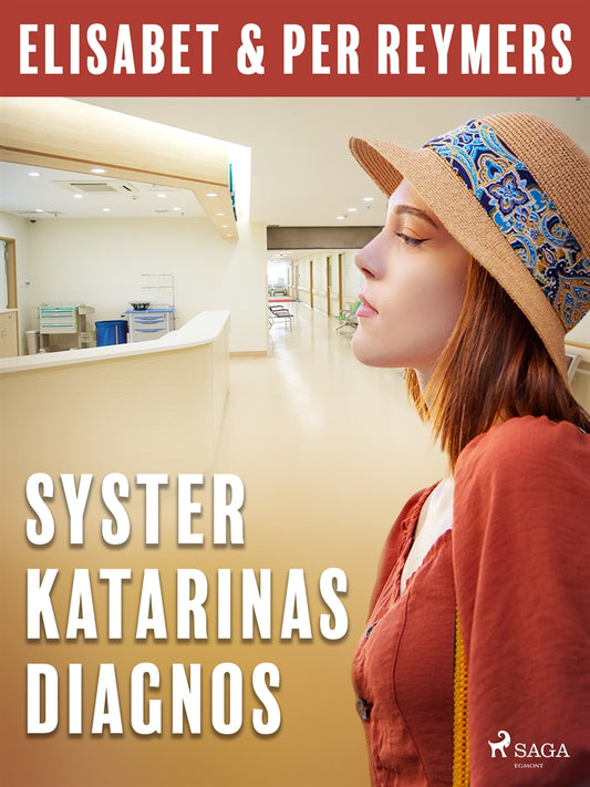 Syster Katarinas diagnos – E-bok