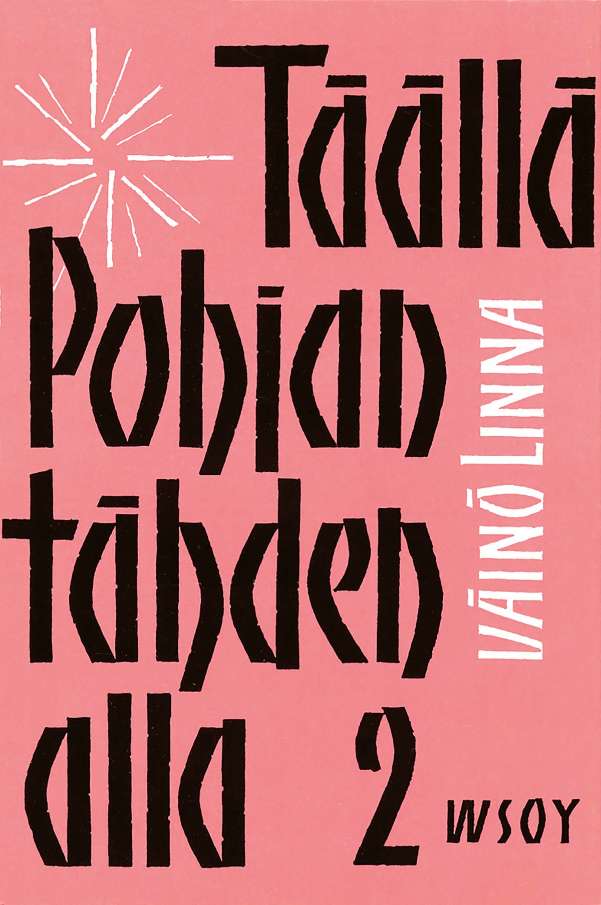 Täällä Pohjantähden alla 2 – E-bok