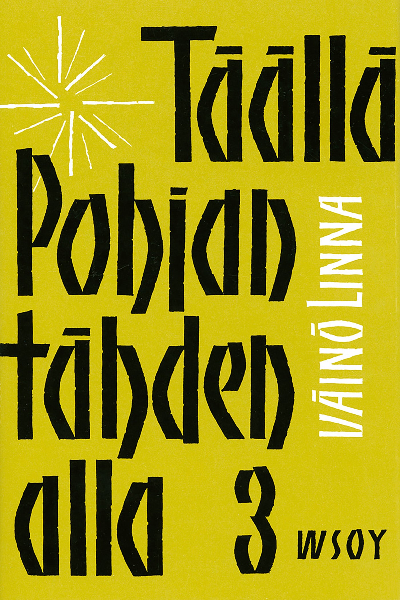 Täällä Pohjantähden alla 3 – E-bok