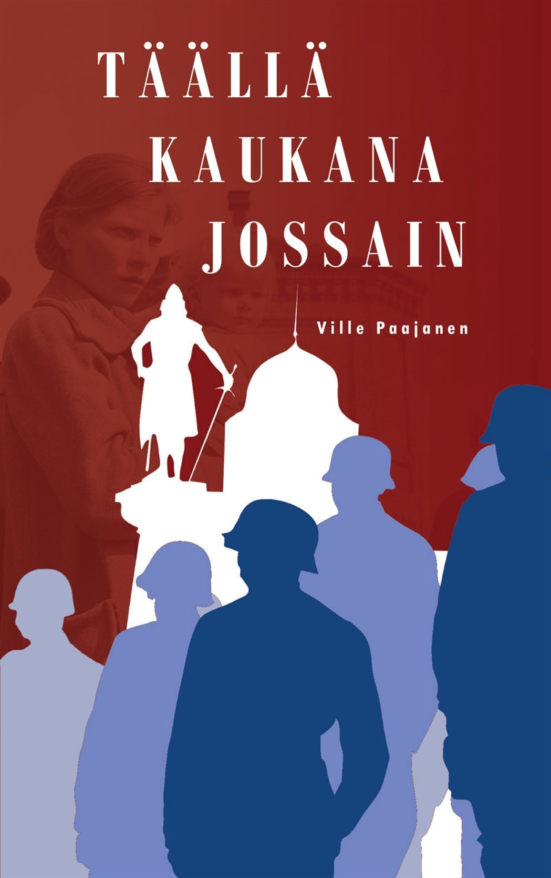 Täällä kaukana jossain – E-bok