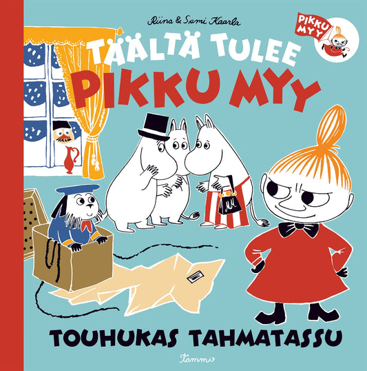 Täältä tulee Pikku Myy 4. Touhukas Tahmatassu – E-bok