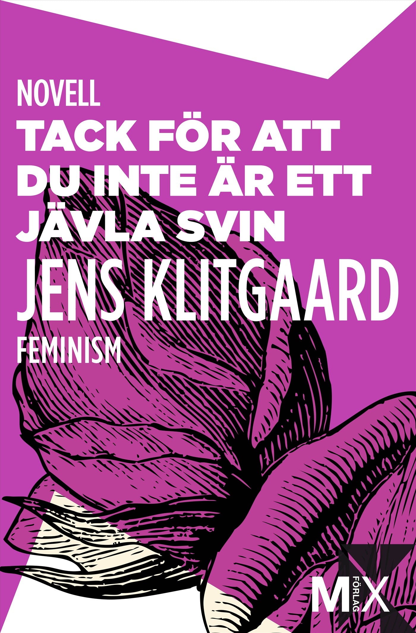 Tack för att du inte är ett jävla svin – E-bok