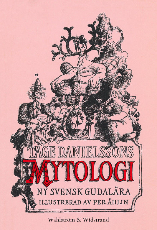 Tage Danielssons Mytologi : ny svensk gudalära – E-bok