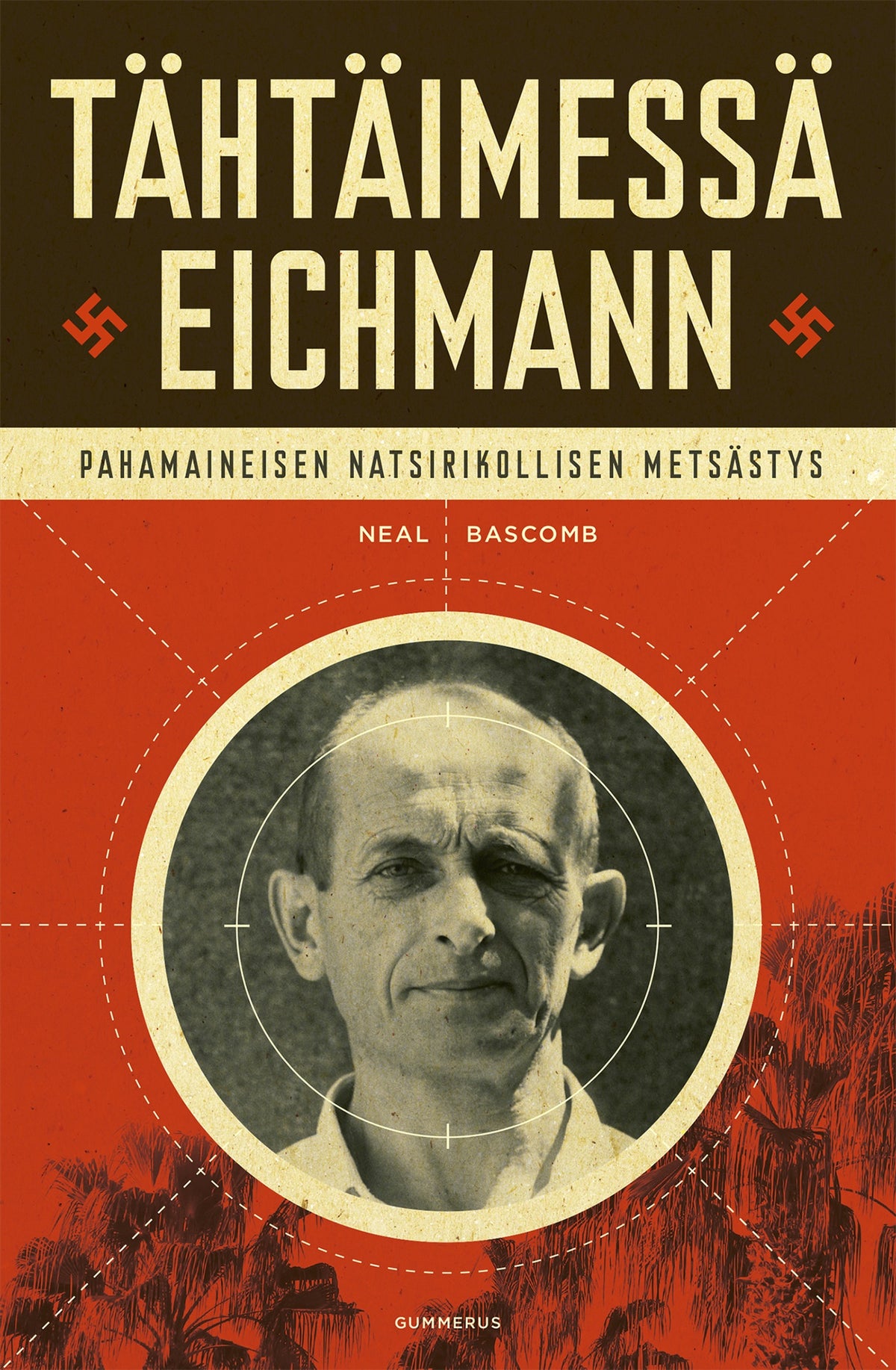 Tähtäimessä Eichmann – E-bok