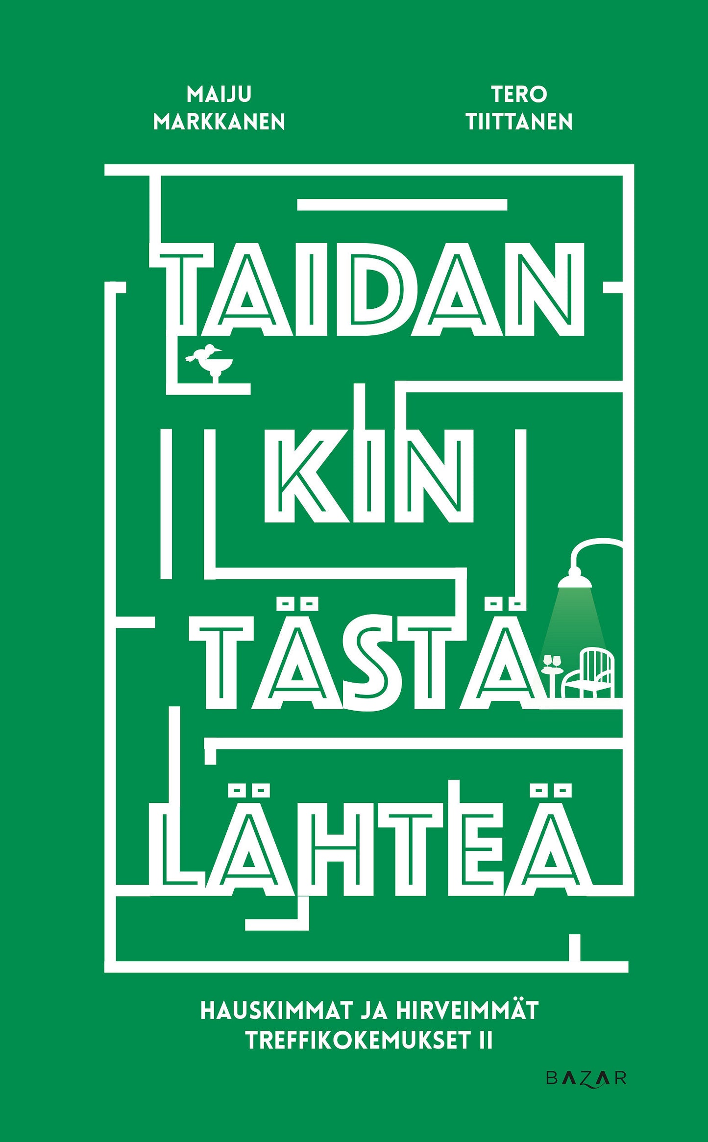 Taidankin tästä lähteä – E-bok