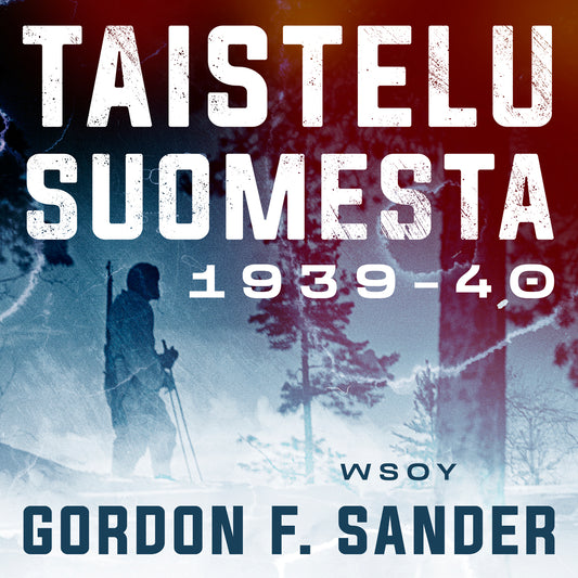 Taistelu Suomesta 1939-1940 – Ljudbok