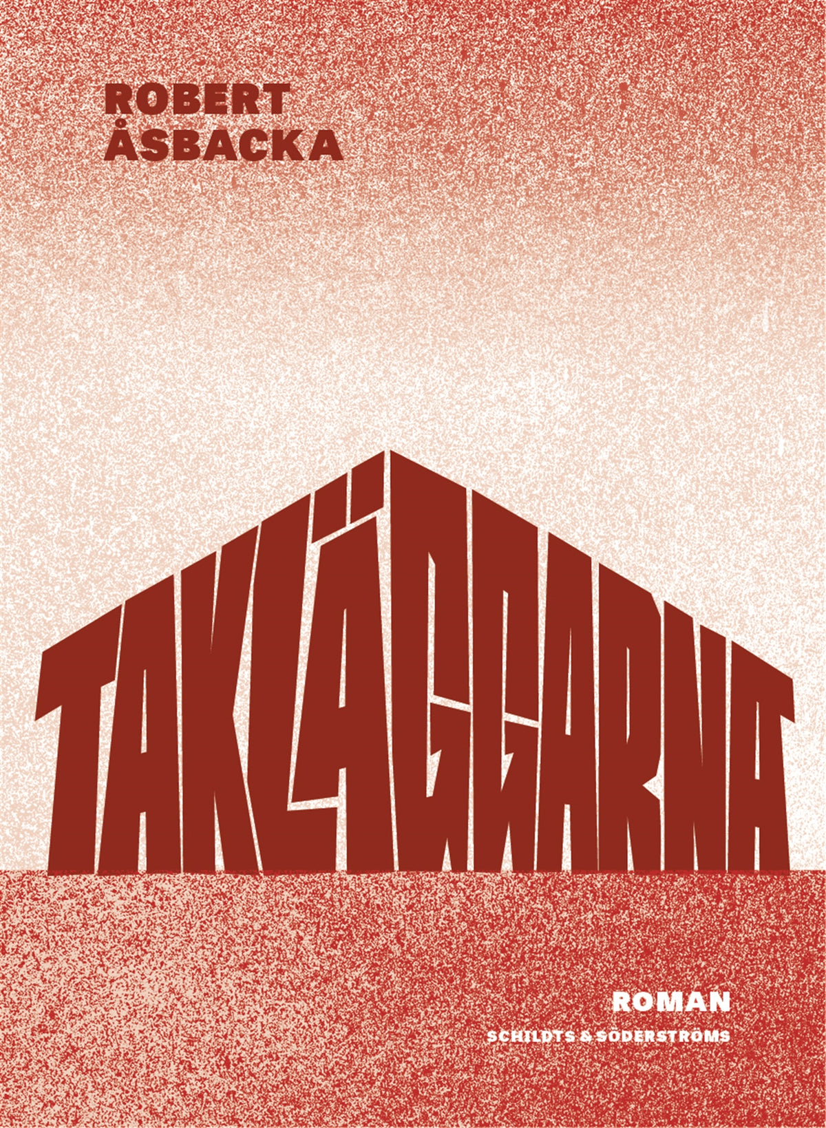 Takläggarna – E-bok