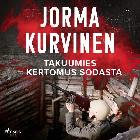 Takuumies – Kertomus sodasta – Ljudbok