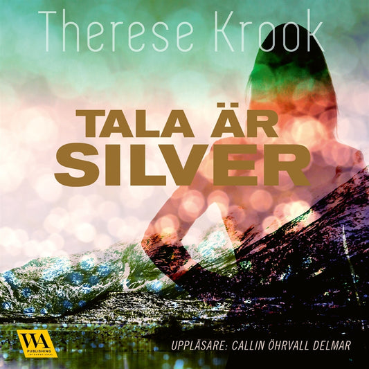 Tala är silver – Ljudbok