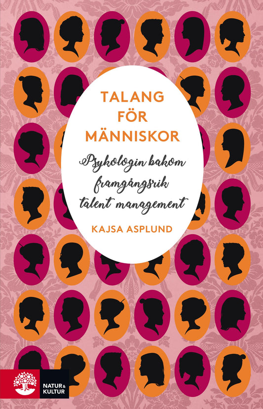 Talang för människor : Psykologin bakom framgångsrik talent management – E-bok