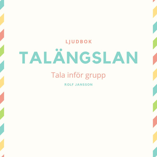 Talängslan - Tala inför grupp – Ljudbok