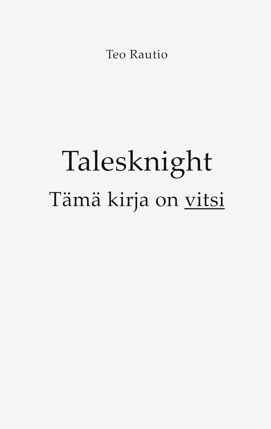 Talesknight: Tämä kirja on vitsi – E-bok