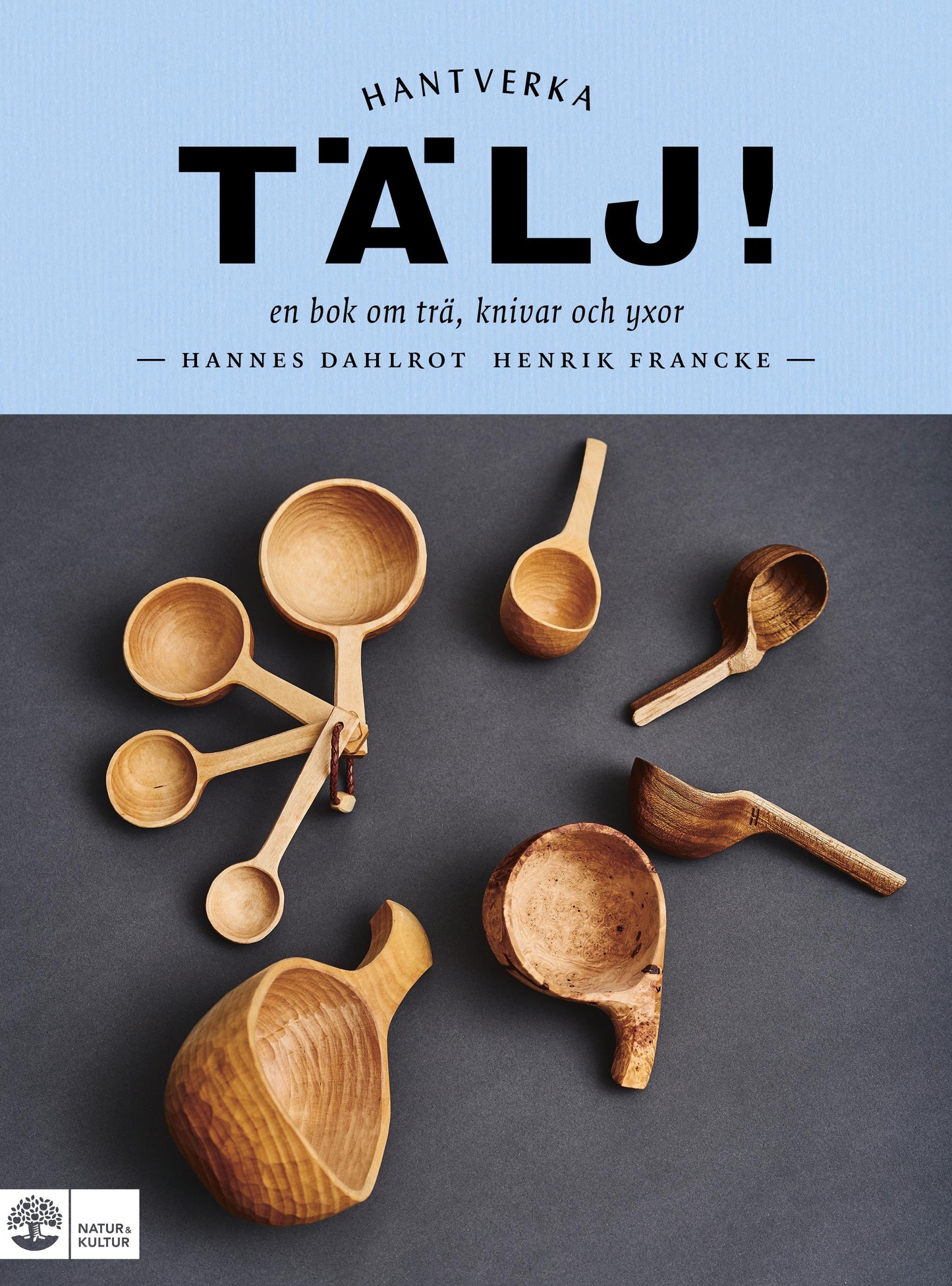 Tälj! : en bok om trä, knivar och yxor – E-bok
