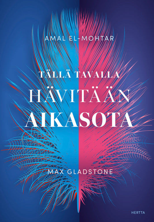 Tällä tavalla hävitään aikasota – E-bok