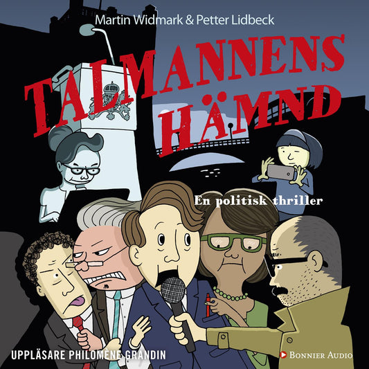 Talmannens hämnd : en politisk thriller – Ljudbok