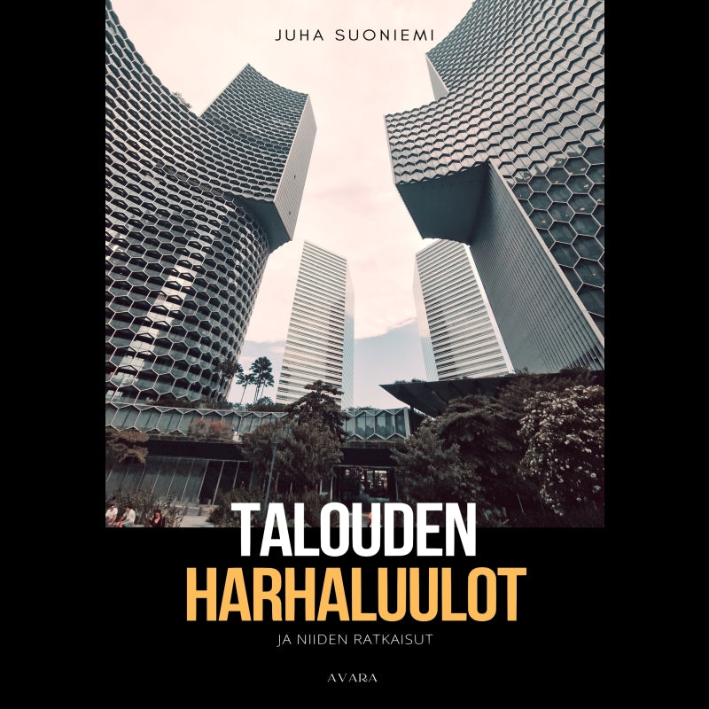 Talouden harhaluulot ja niiden ratkaisut – Ljudbok