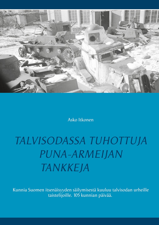 Talvisodassa tuhottuja Puna-armeijan tankkeja – E-bok