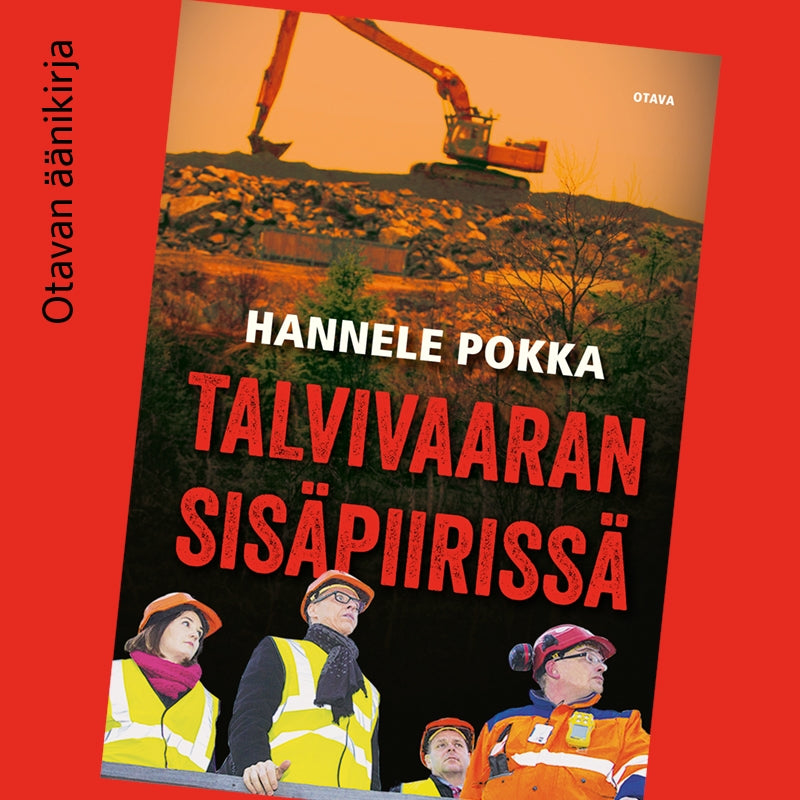 Talvivaaran sisäpiirissä – Ljudbok